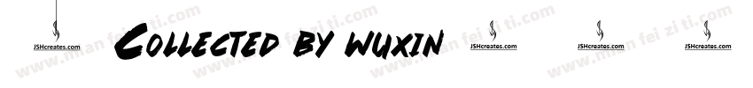 ★Collected by wuxin字体转换